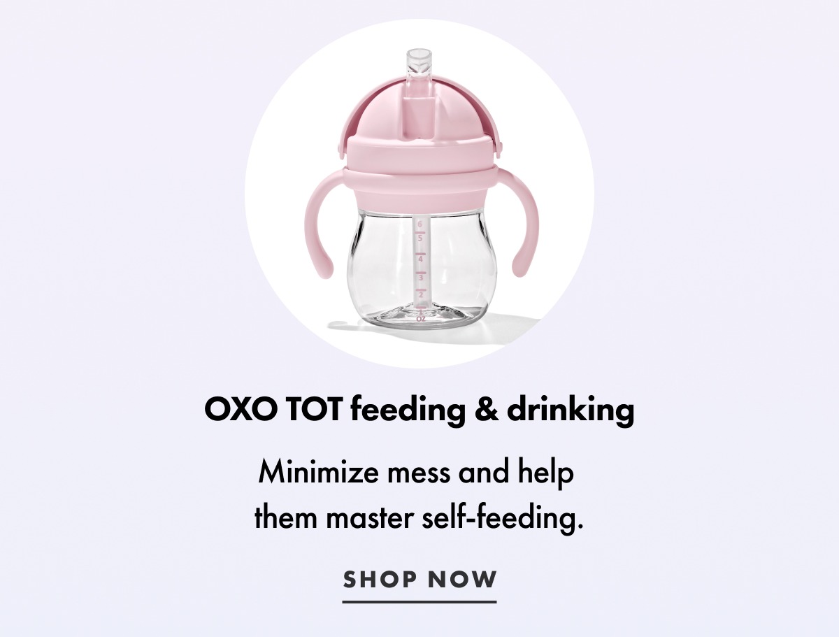 OXO TOT feeding and drinking. Shop now.