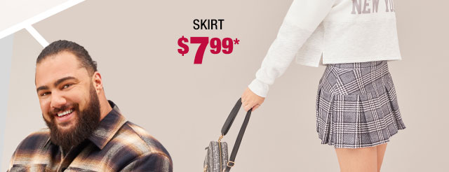 Skirt $7.99*