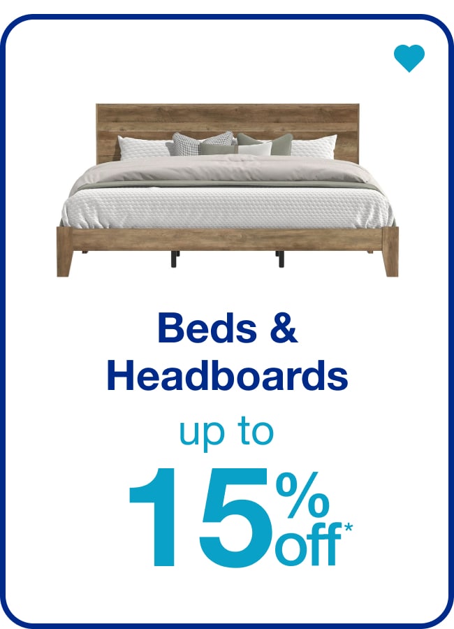 Beds & Headboards Up to 15% Off â€” Shop Now!