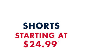 Shorts starting at $24.99º