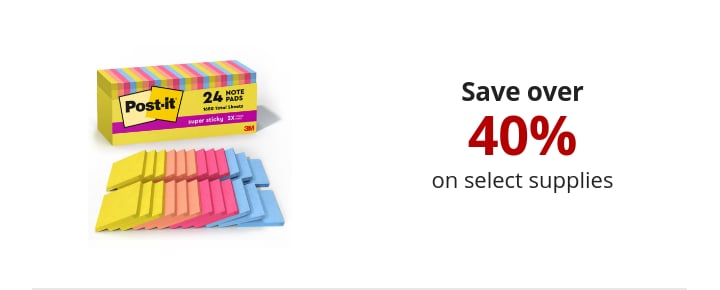 Save over 40% on select supplies