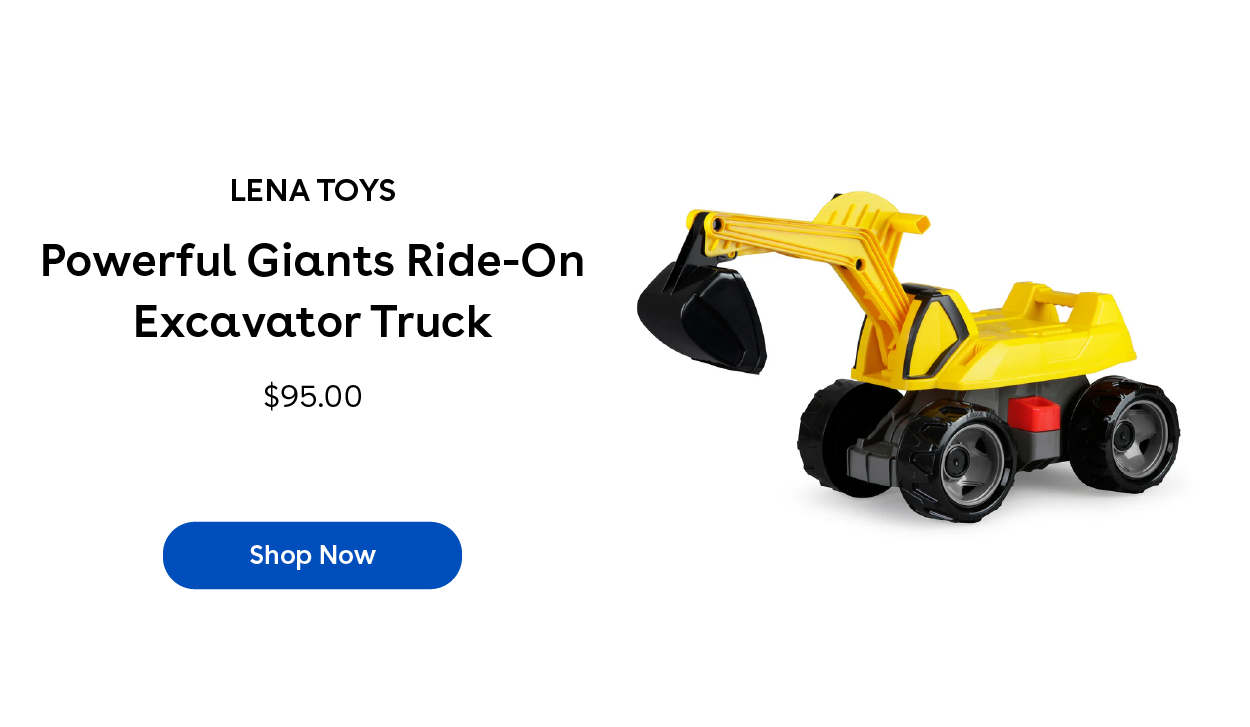 Lena Toys Powerful Giants Ride-On Excavator Truck $95.00 Shop Now