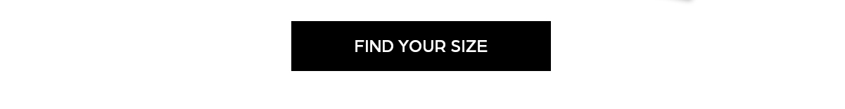 Find your size