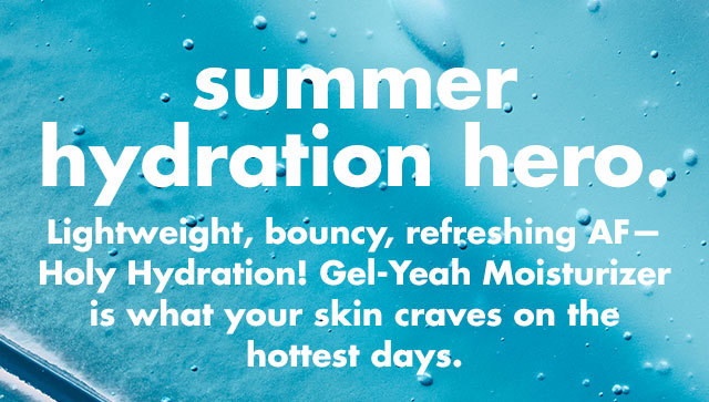 summer hydration hero.