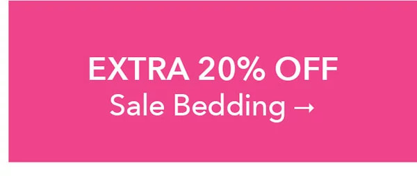 Extra 20% OFF Sale Bedding