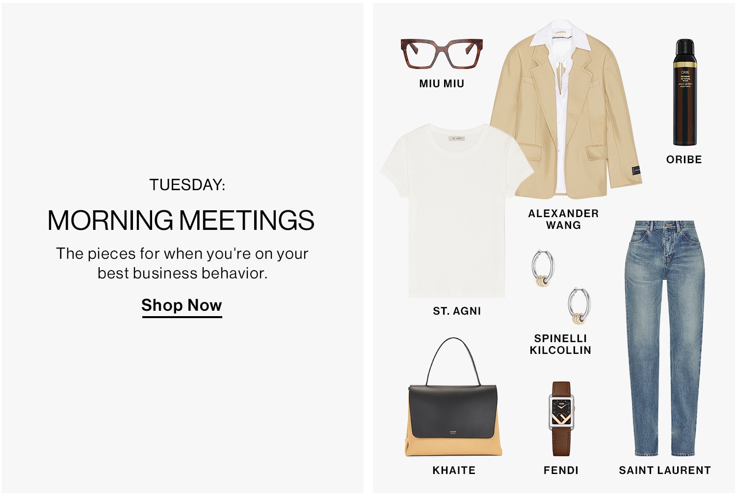 Tuesday: Uptown Meetings. The pieces for when you're on your best business behavior. Shop Now 