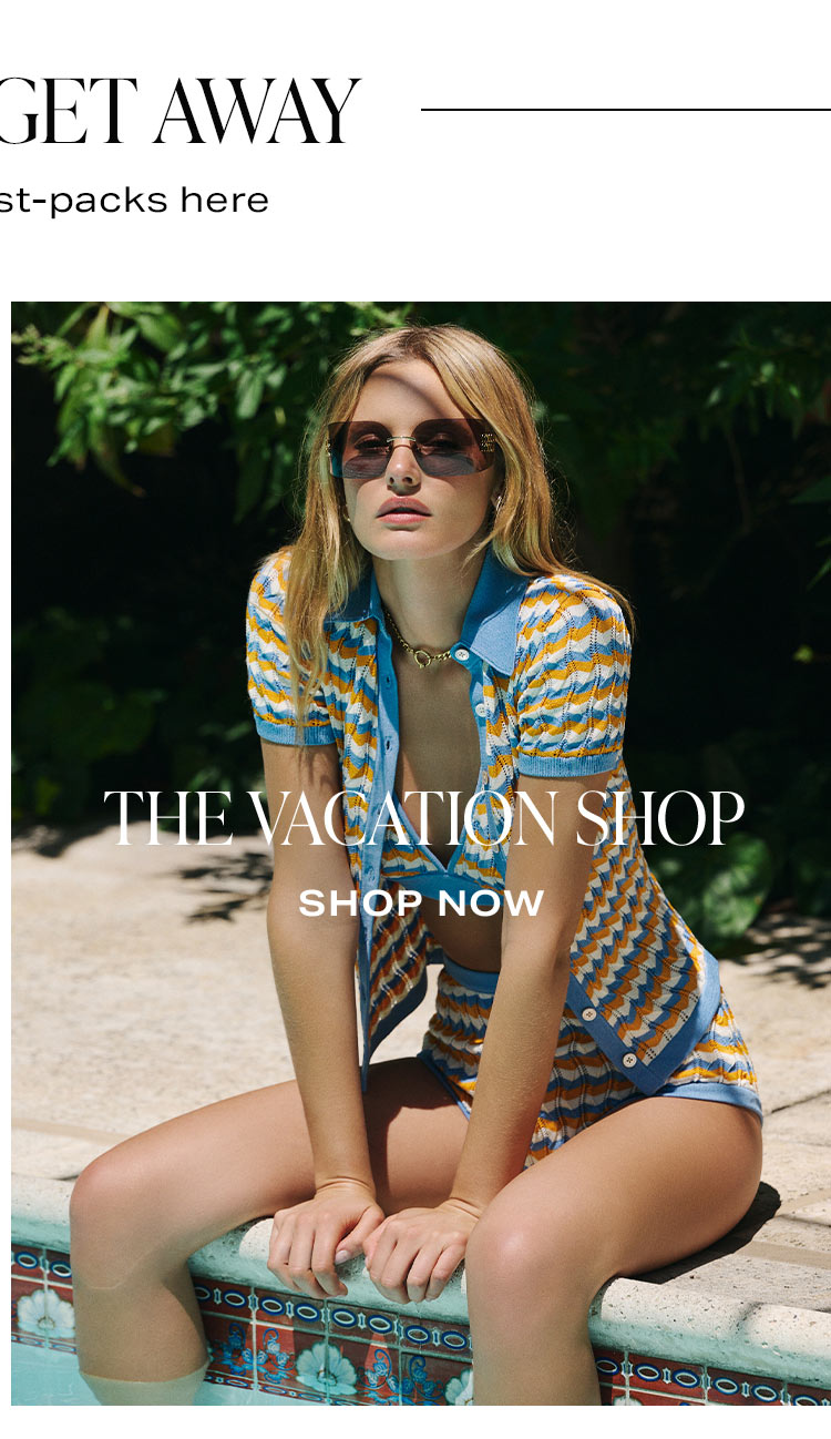 Time to Get Away. The Vacation Shop. 