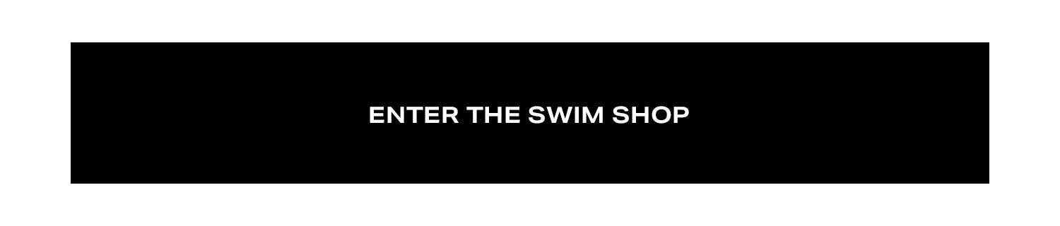 Enter the Swim Shop