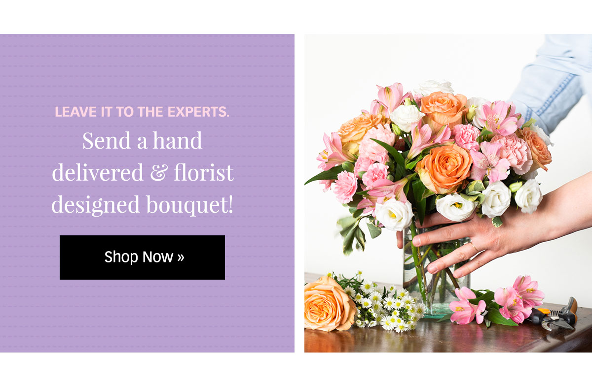 Send a Florist Designed Bouquet »