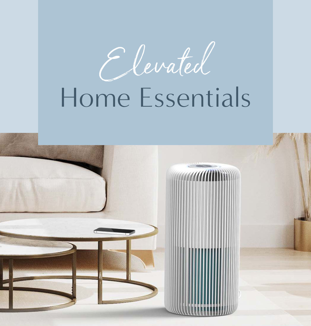 Elevated Home Essentials