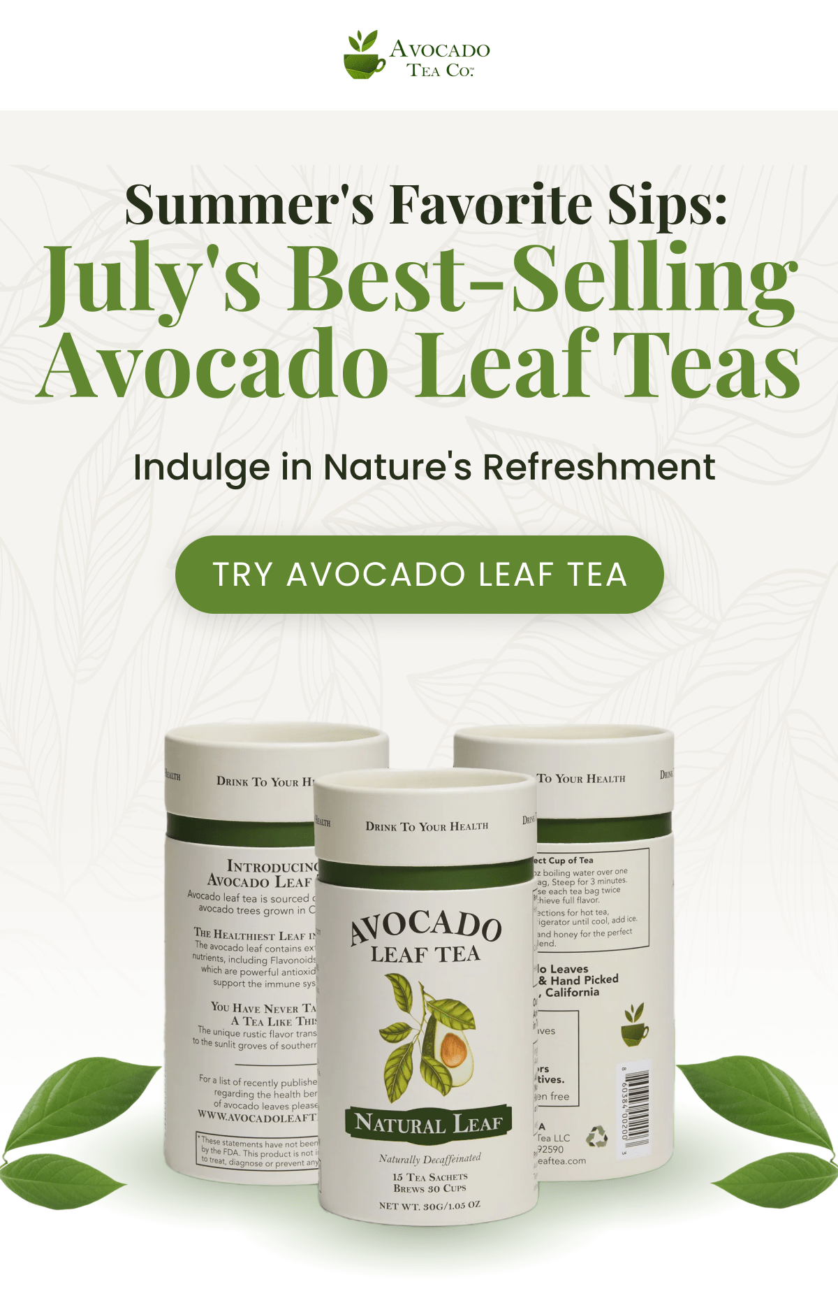  Summer's Favorite Sips: July's Best-Selling Avocado Leaf Teas  Indulge in Nature's Refreshment