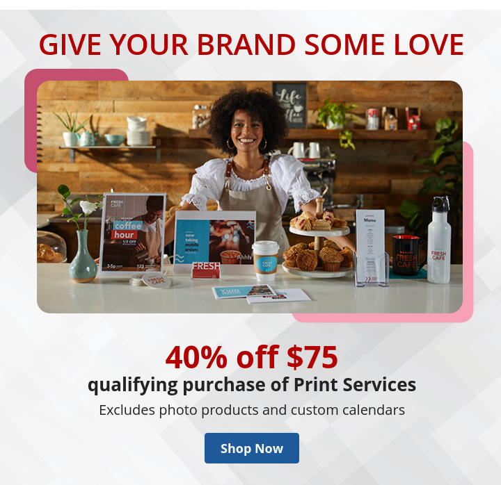 40% off $75 qualifying purchase of Print Services