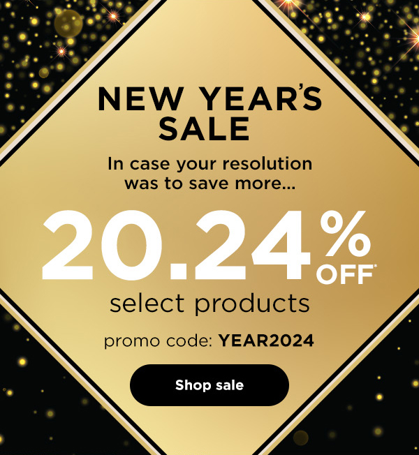 New Year's Sale - 20.24% off select products with promo code YEAR2024