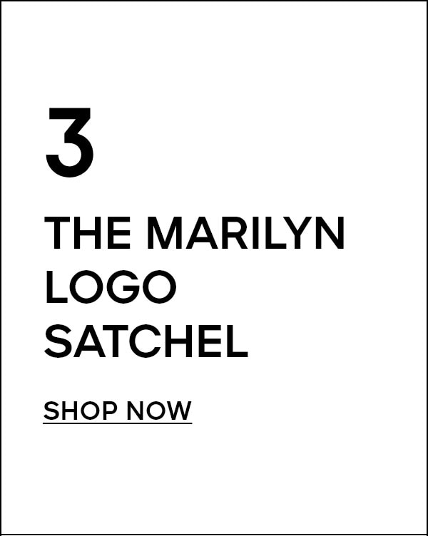 3. THE MARILYN LOGO SATCHEL SHOP NOW