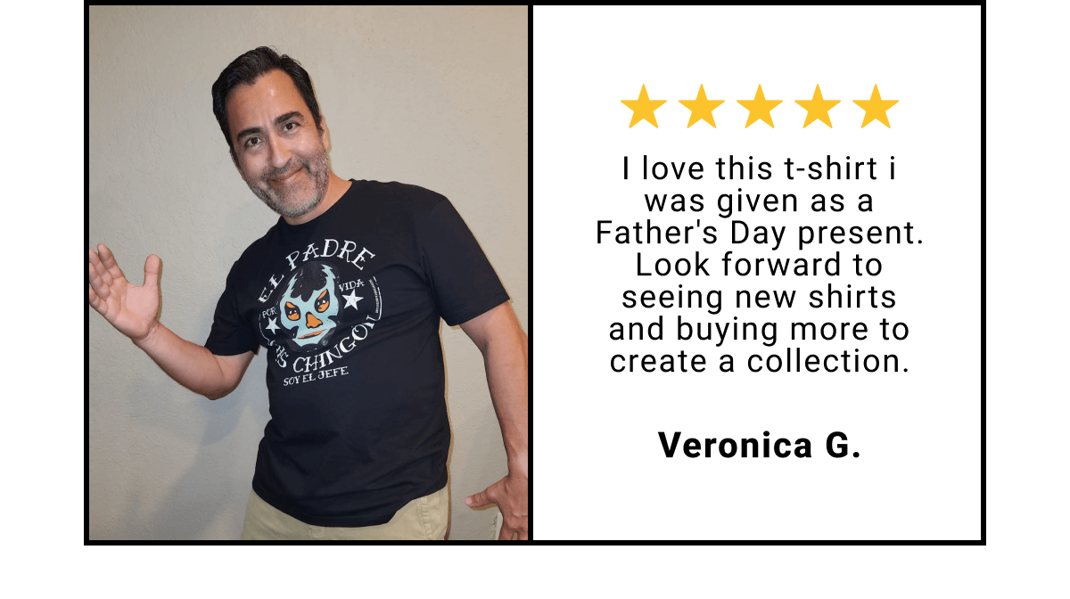 I love this t-shirt i was given as a Father's Day present.Ã¢ÂÂ¨Look forward to seeing new shirts and buying more to create a collection. - Veronica G.