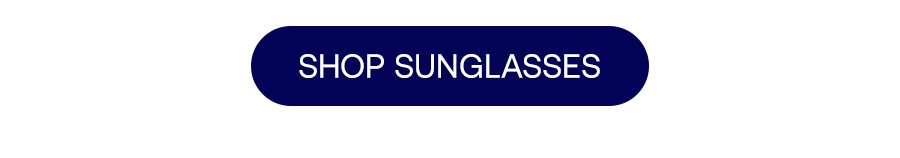 SHOP SUNGLASSES