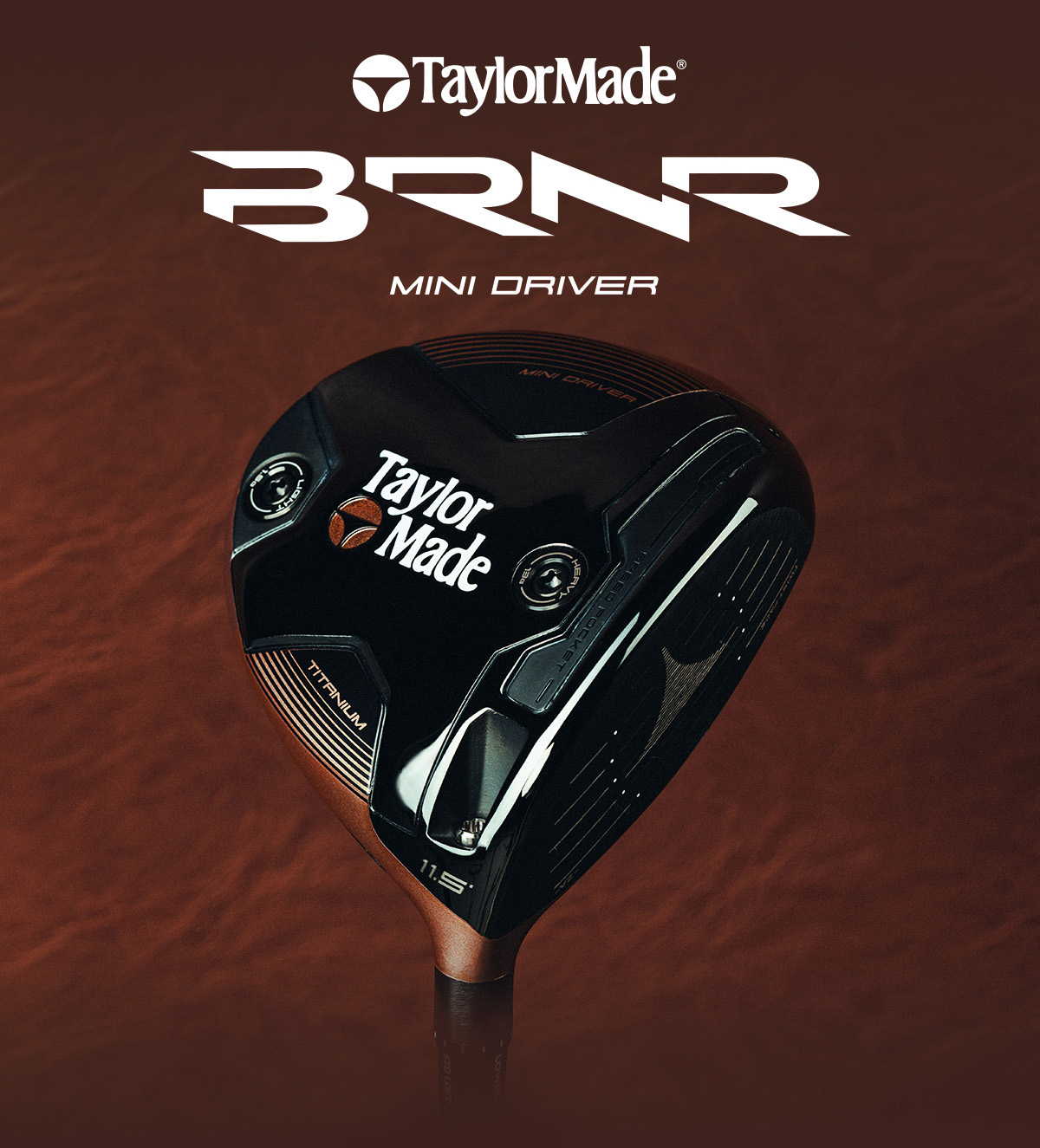 Retro TaylorMade logo in white with 'BRNR Mini Driver' text in white, over a photo of the copper BRNR mini driver laying on its side on a brown leather background