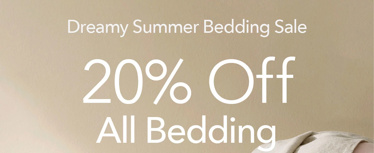 Dreamy Summer Bedding Sale 20% OFF All Bedding