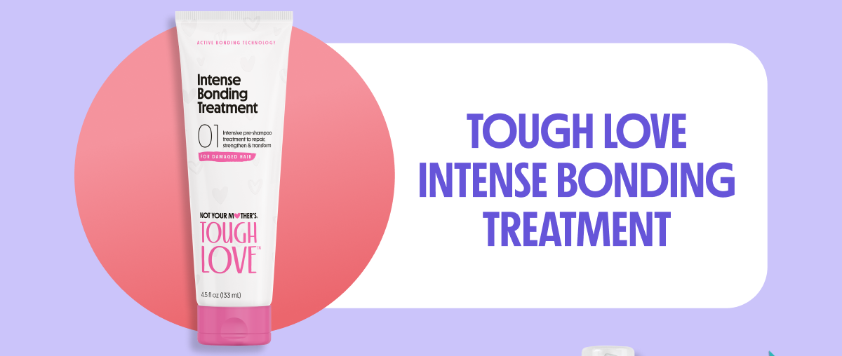 TOUGH LOVE INTENSE BONDING TREATMENT