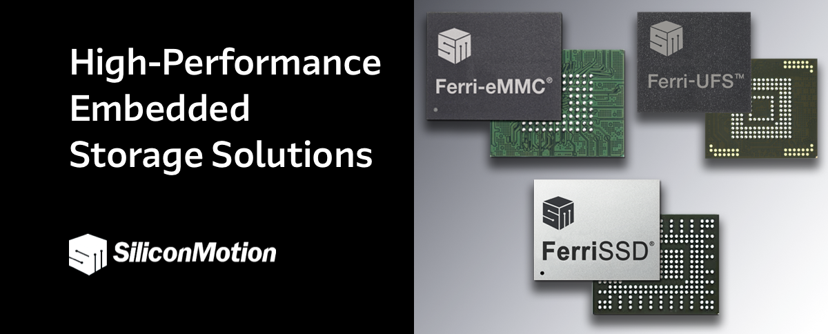 High-Performance Embedded Storage Solutions - Silicon Motion