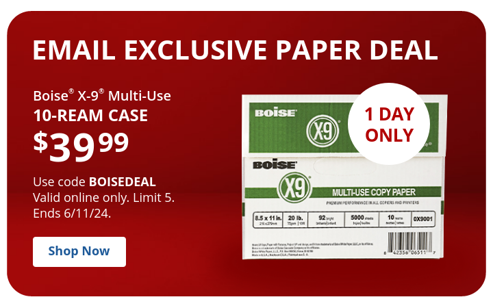 Email Exclusive 10-ream case $39.99 Boise® X-9® Multi-Use or Office Depot® Brand Copy Paper Get Coupon, online only