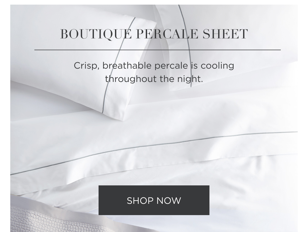 BOUTIQUE PERCALE SHEET