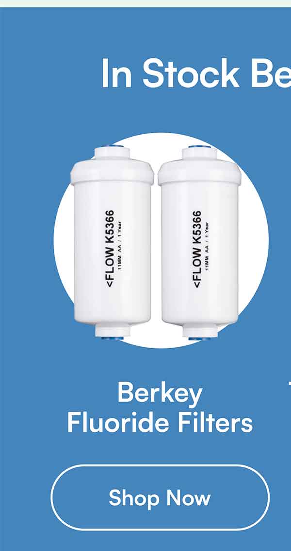 Berkey Fluoride Filters