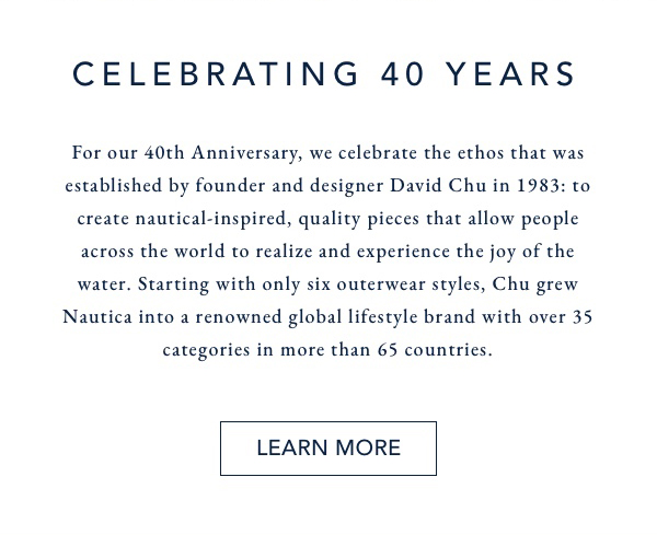 Celebrating 40 years. LEARN MORE