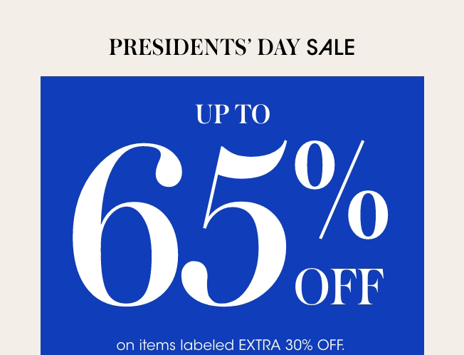 PRESIDENTS' DAY SALE