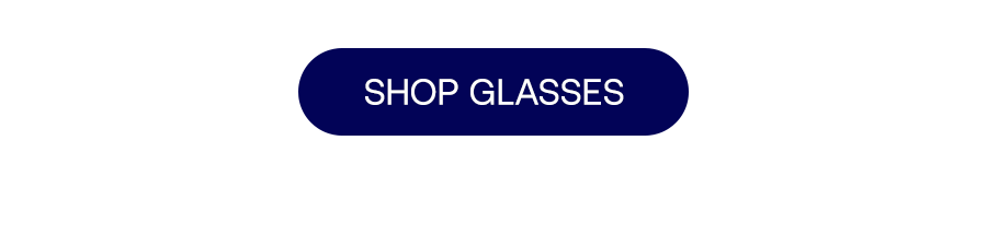 SHOP GLASSES