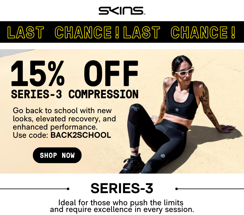 SKINS Back to School Sale