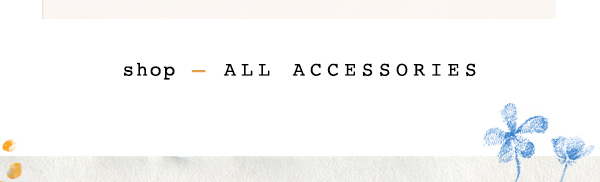 Shop all accessories