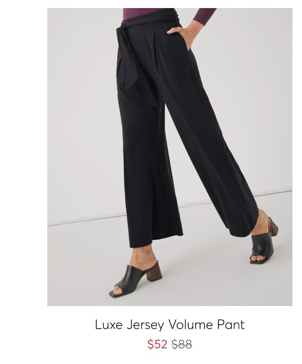 Luxe Jersey Volume Pant - $52