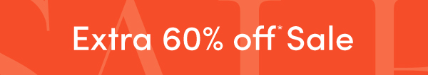 Extra 60% off Sale