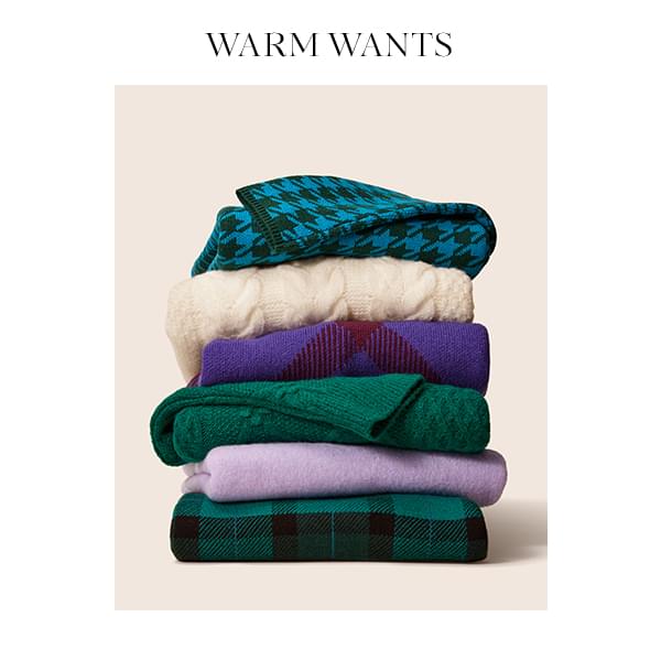 Warm wants