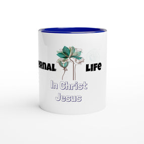 White Ceramic Mug with Blue Color Inside - Eternal Life in Christ Jesus