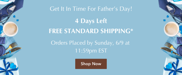 Get it in time for Father's Day! 4 days left for free standard shipping. Order $75+ by Sunday, 6/9 at 11:59pm EST.