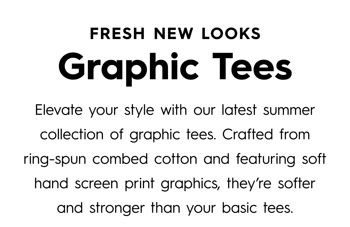 Fresh New Graphic Tees