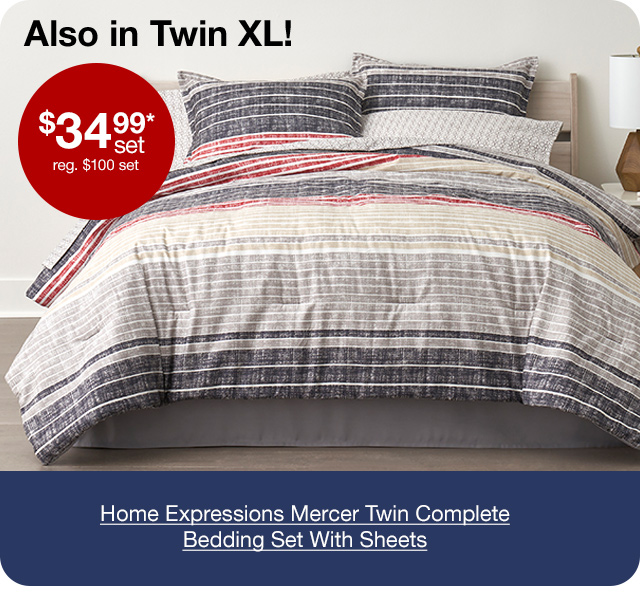 Home Expressions Mercer Twin Complete Bedding Set With Sheets $34.99* set, regular $100 set