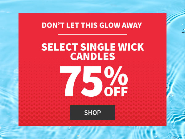 glow get this select single wick candles 50% off shop