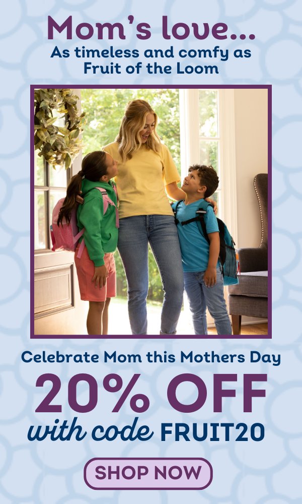 Celebrate Mom this Mother's day with 20% off. Use Code FRUIT20.