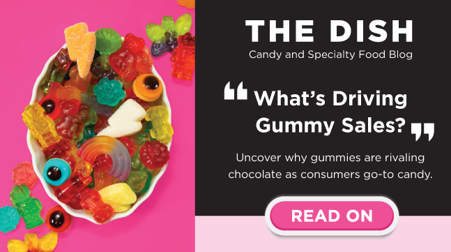 What's Driving Gummy Sales? Read More at The Dish!