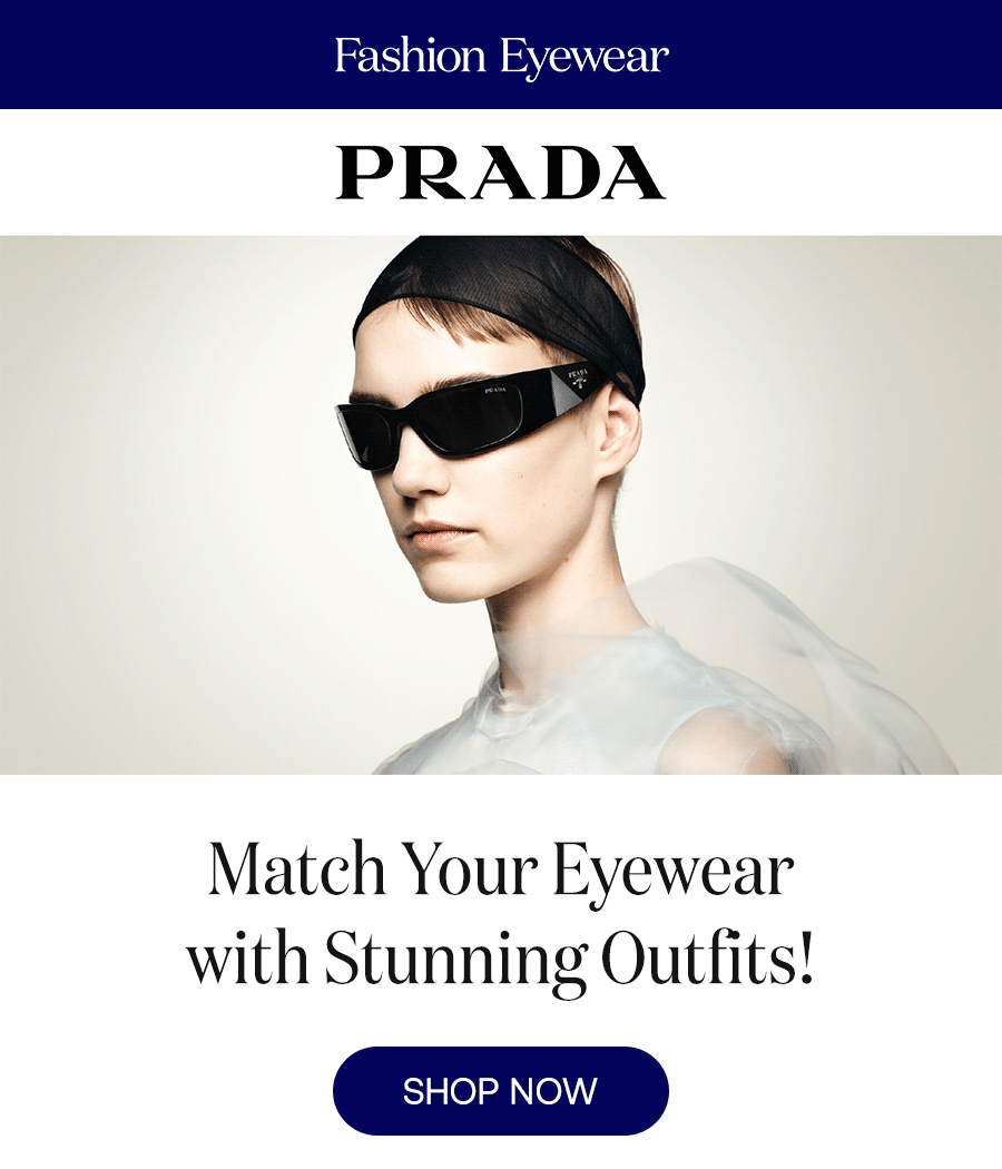 Match Your Eyewear with Stunning Outfits! SHOP NOW