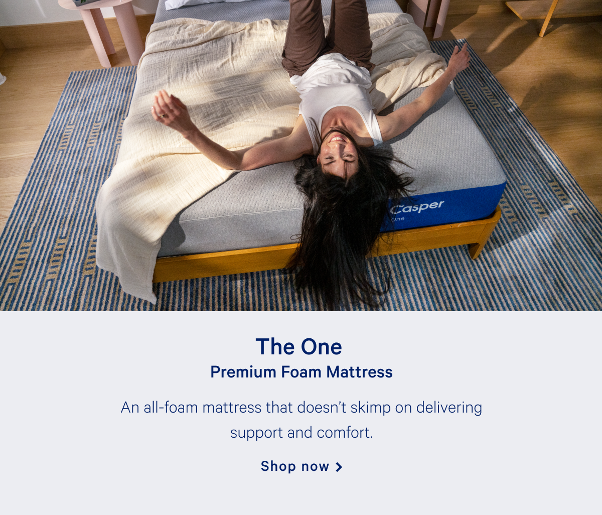 The One Premium Foam Mattress >> Shop now >>