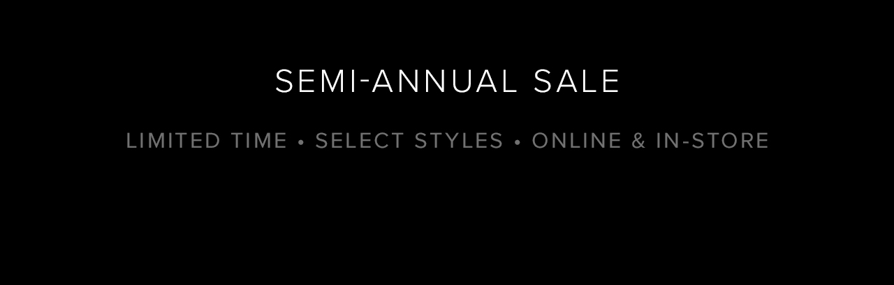 Semi-Annual Sale