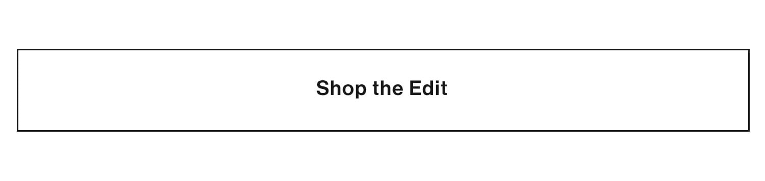 Shop the Edit