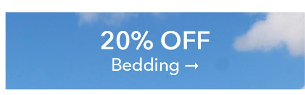 20% OFF BEDDING