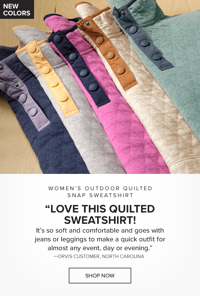 Women’s Outdoor Quilted Snap Sweatshirt 'Love this quilted sweatshirt! It’s so soft and comfortable and goes with jeans or leggings to make a quick outfit for almost any event, day or evening.'—Orvis Customer, North Carolina callout: New Colors