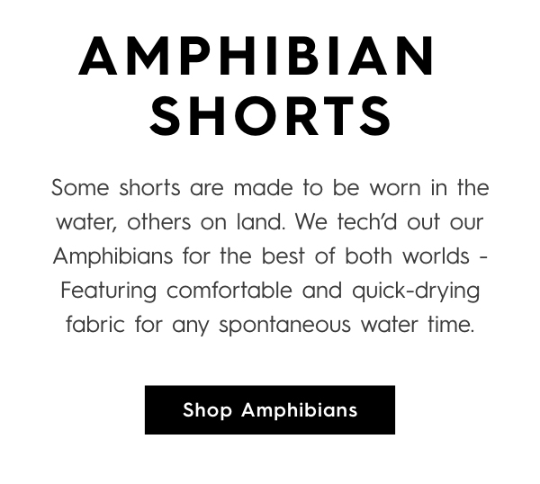 Amphibian Shorts