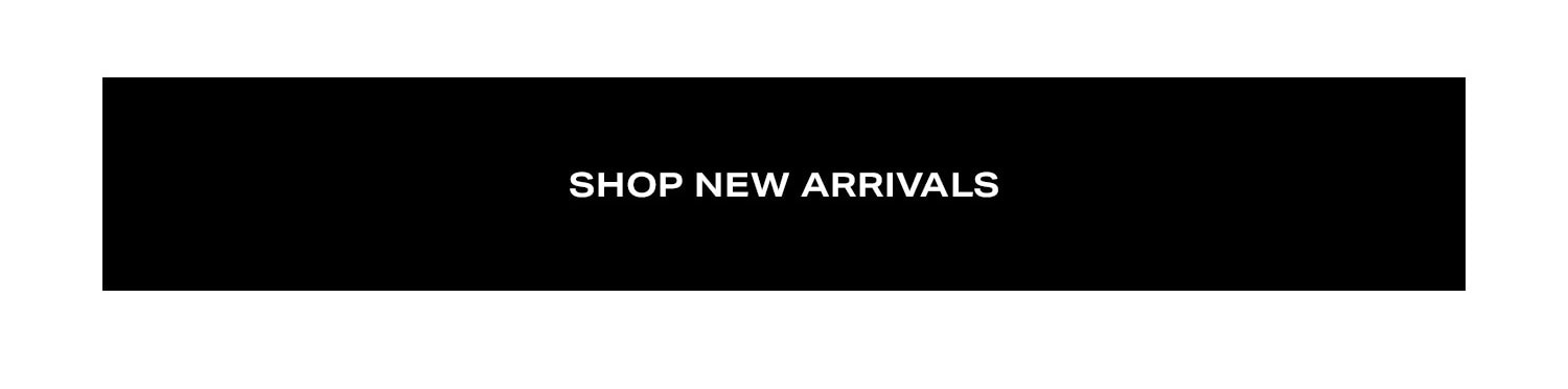 Shop New Arrivals